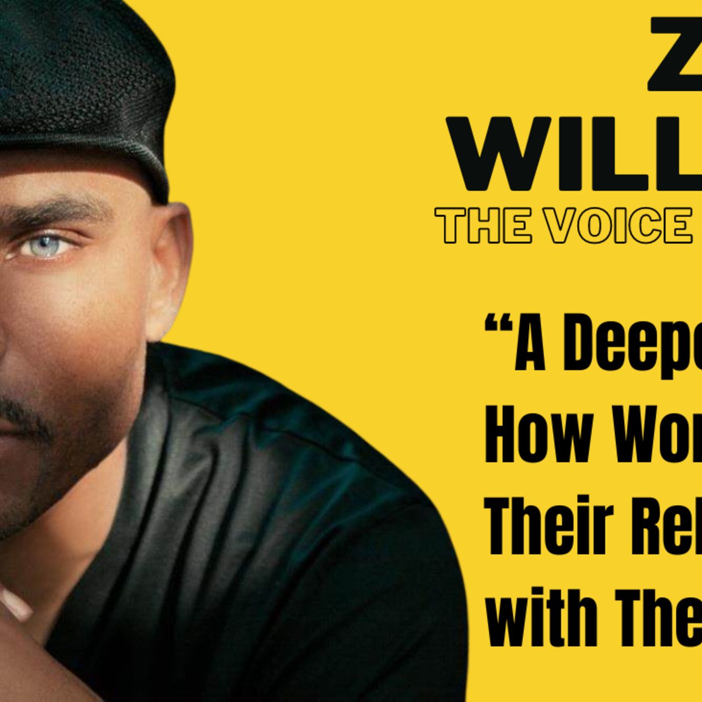 Zo Williams: Voice of Reason