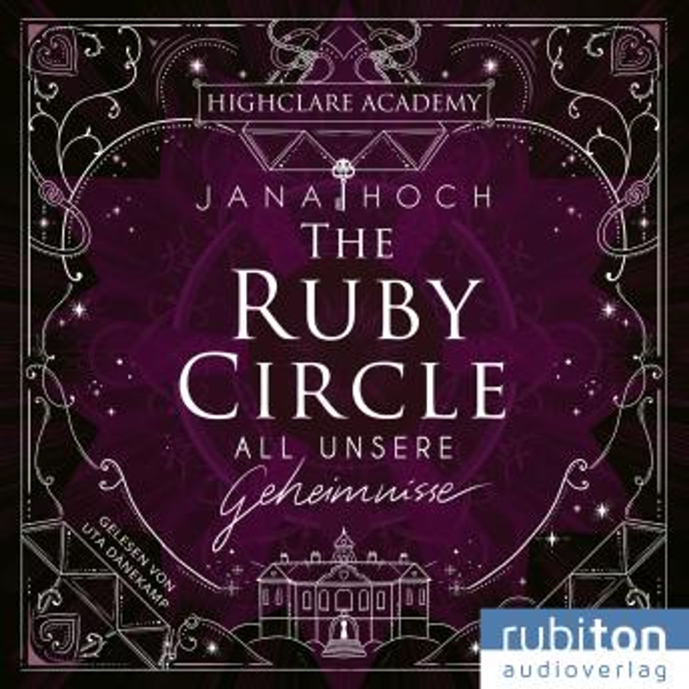 [German] - The Ruby Circle (1). All unsere Geheimnisse by Jana Hoch episode artwork
