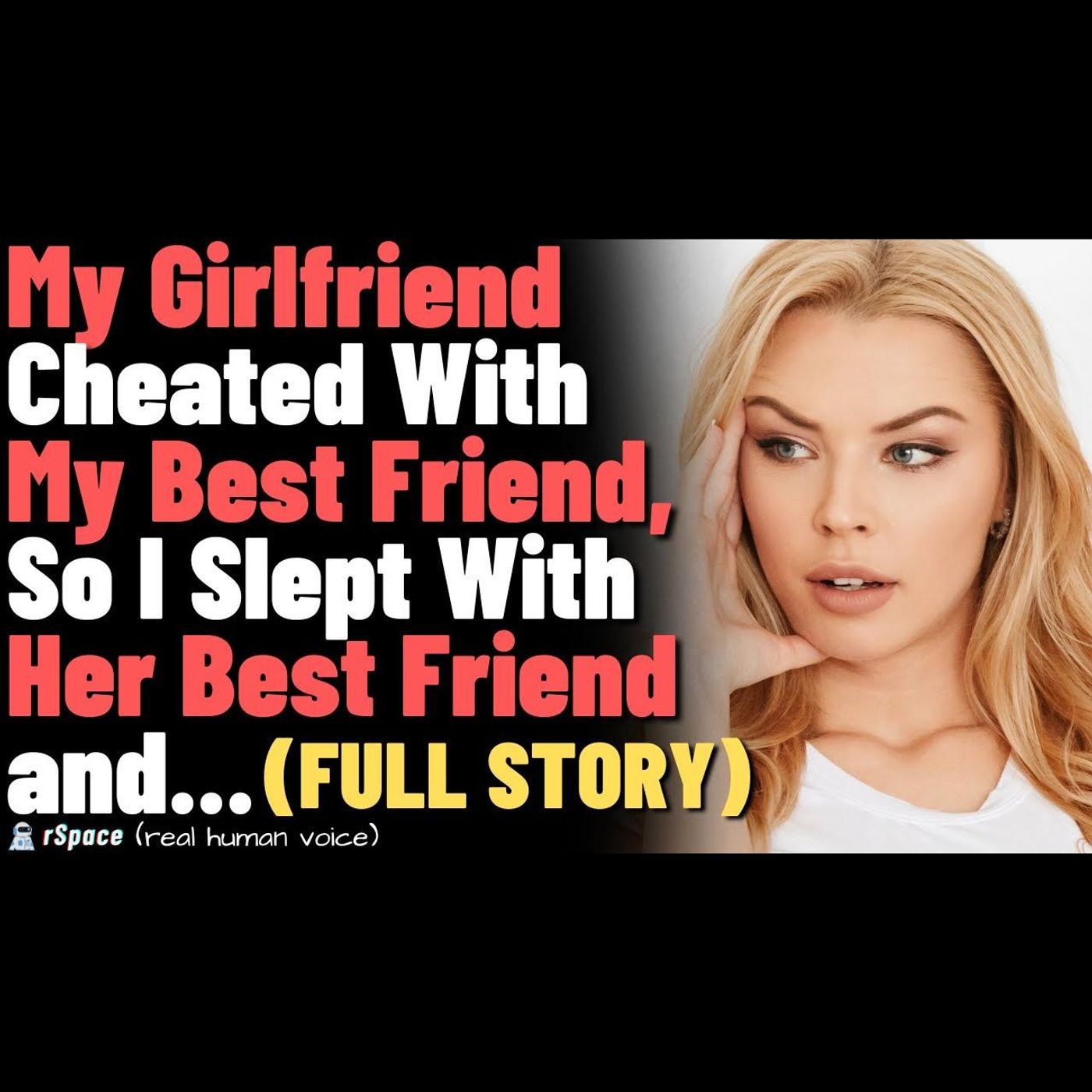 My Girlfriend Cheated With My Best Friend, So I Slept with Her Sister and Best Friend and... episode artwork