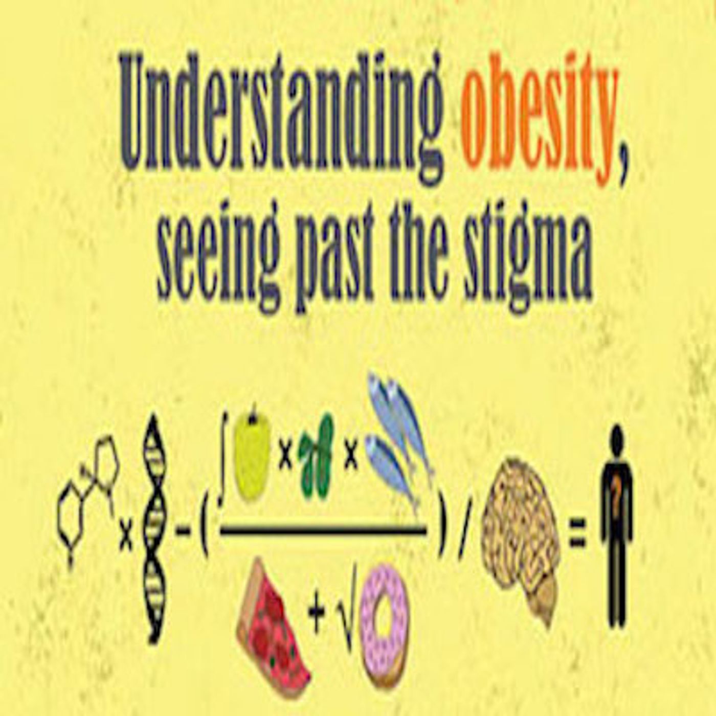 Breaking The Obesity Stigma