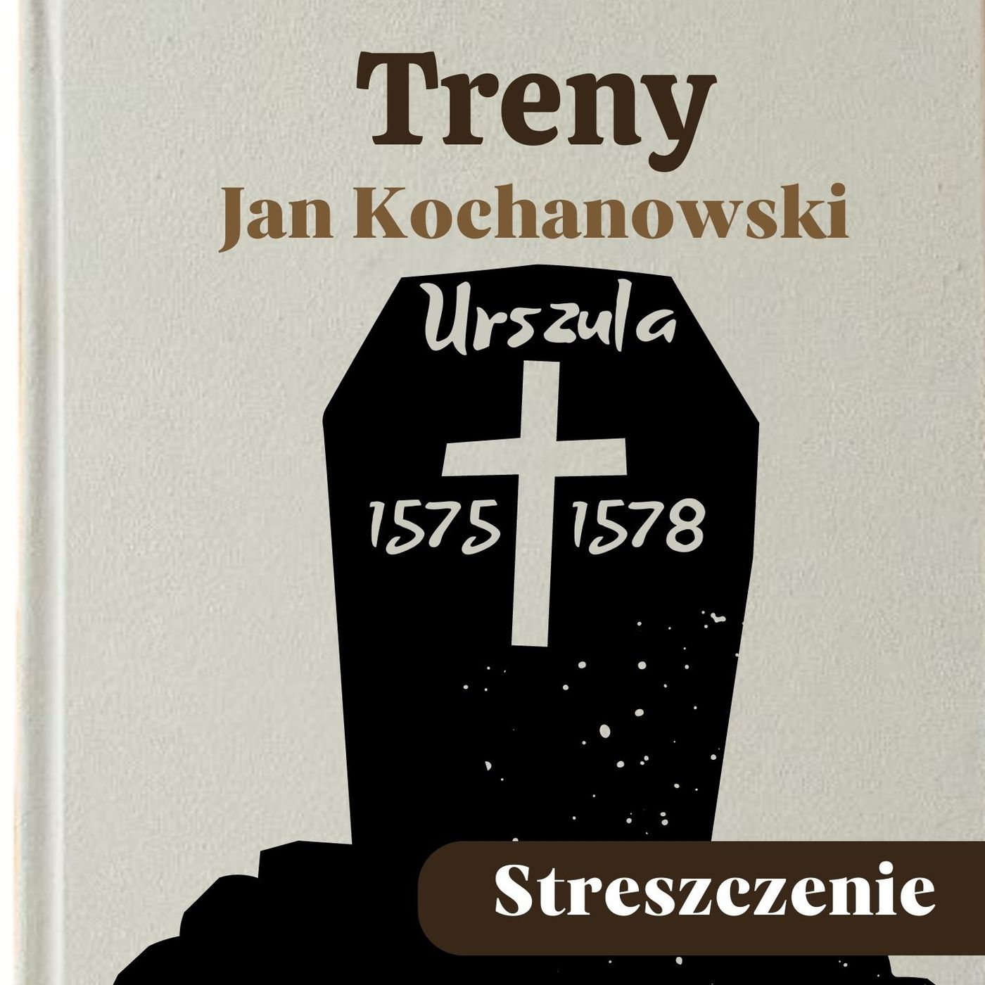 Treny (wybrane). Jan Kochanowski. Streszczenie, bohaterowie, problematyka episode artwork