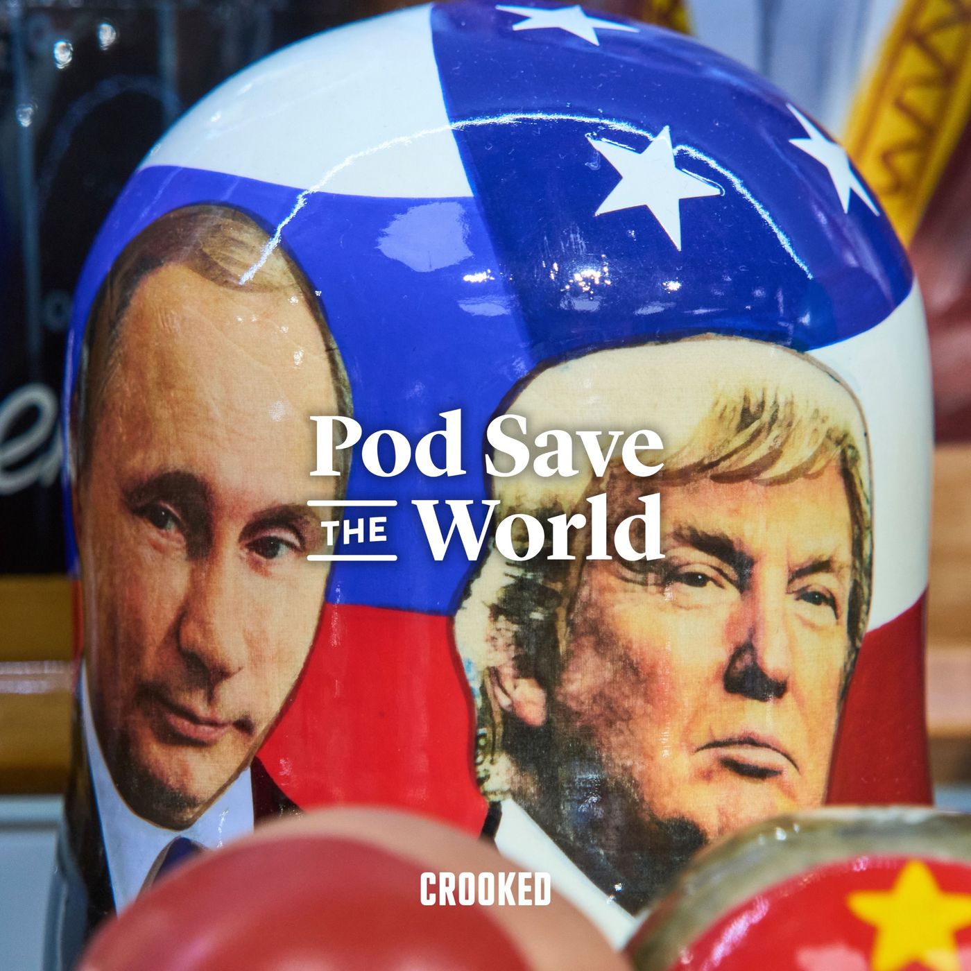 Pod Save the World