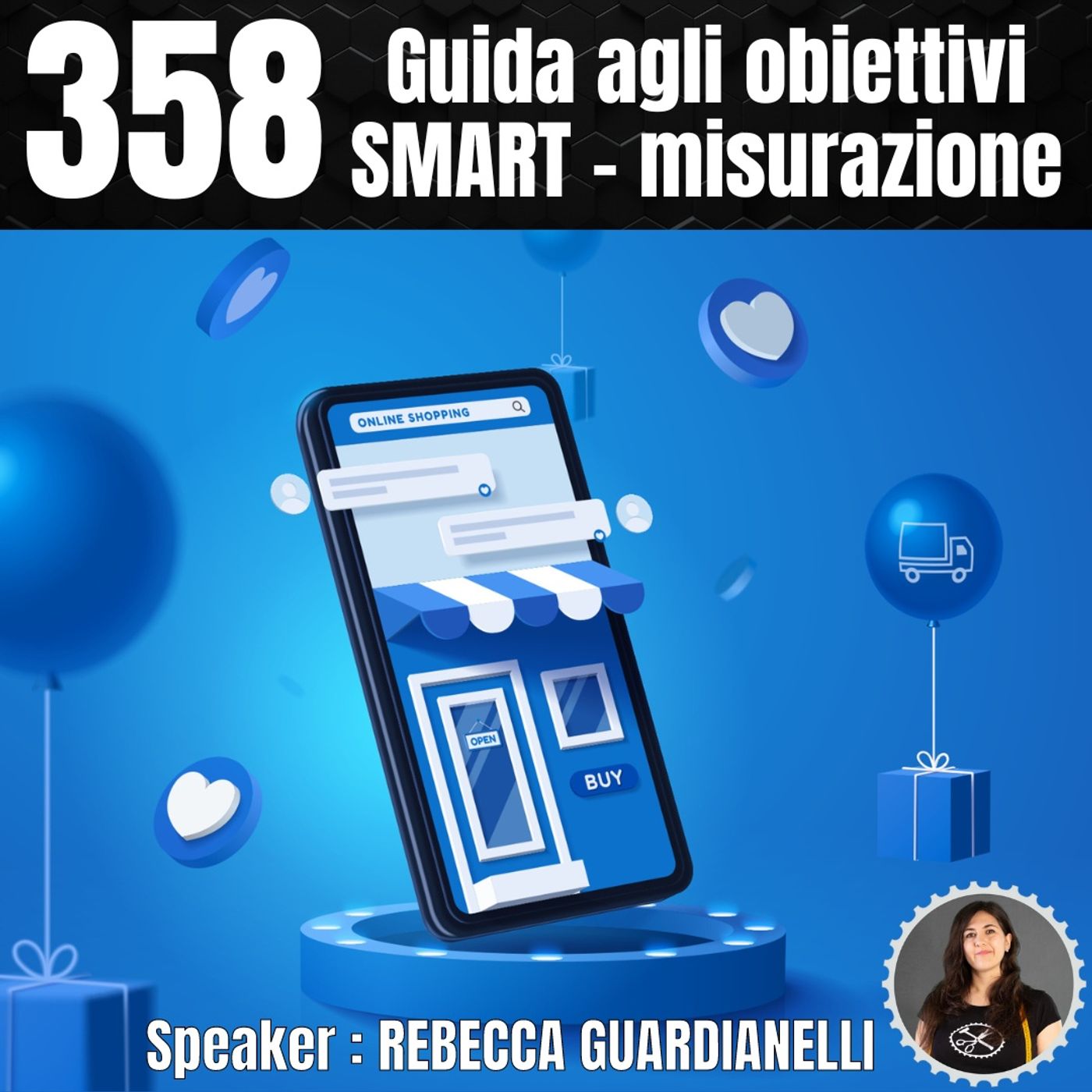 358 - Guida agli obiettivi SMART - MISURAZIONE! episode artwork