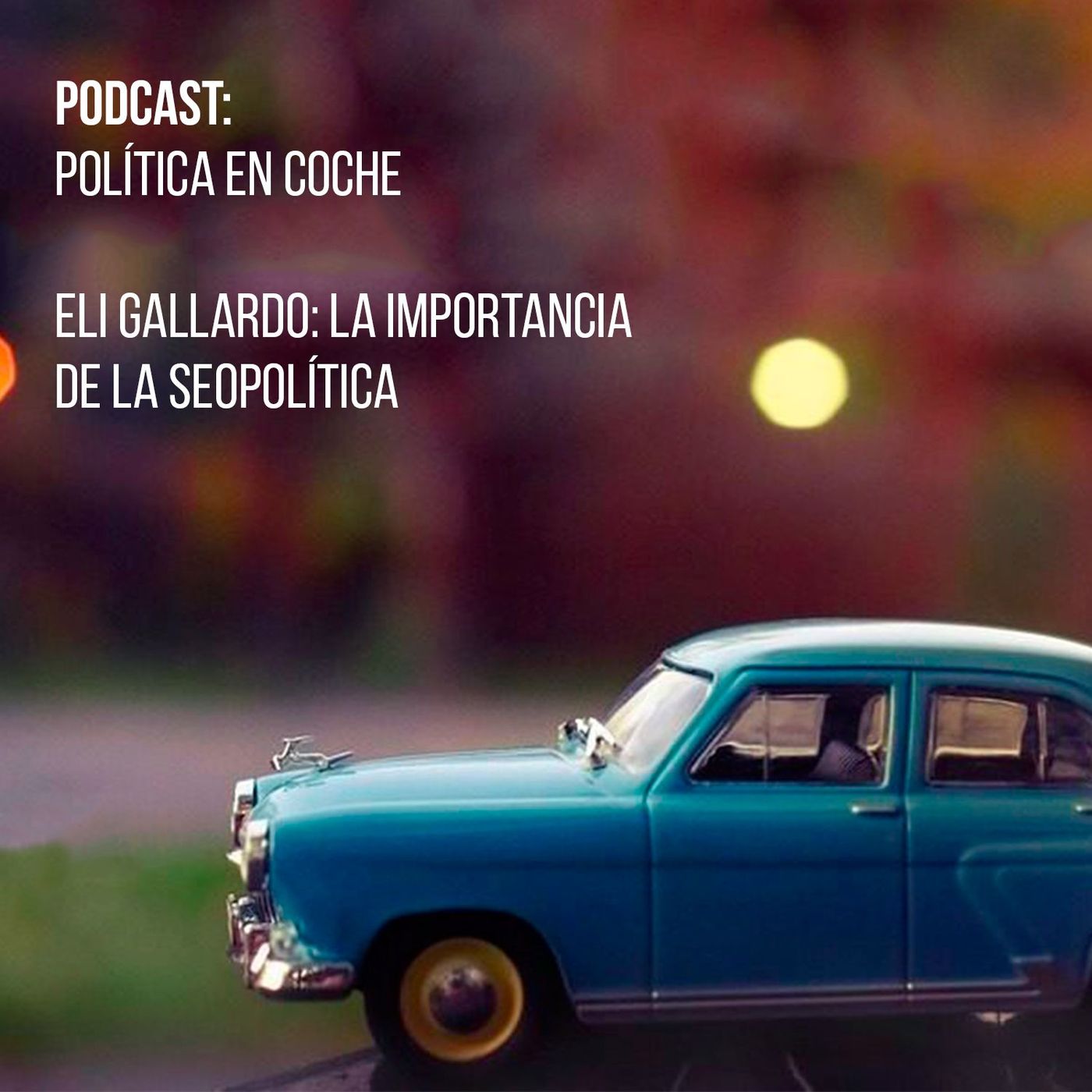 POLÍTICA EN COCHE