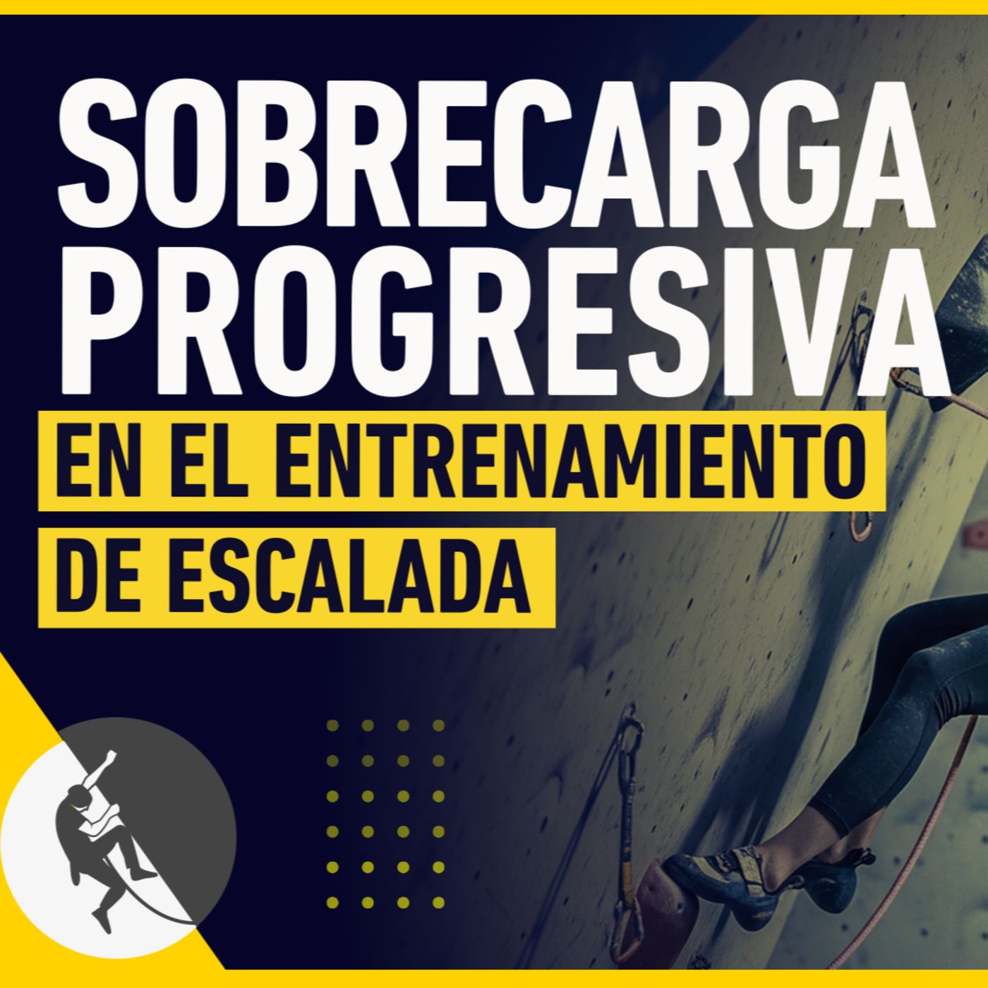 Cómo Superar el Estancamiento y Seguir Mejorando en Escalada episode artwork