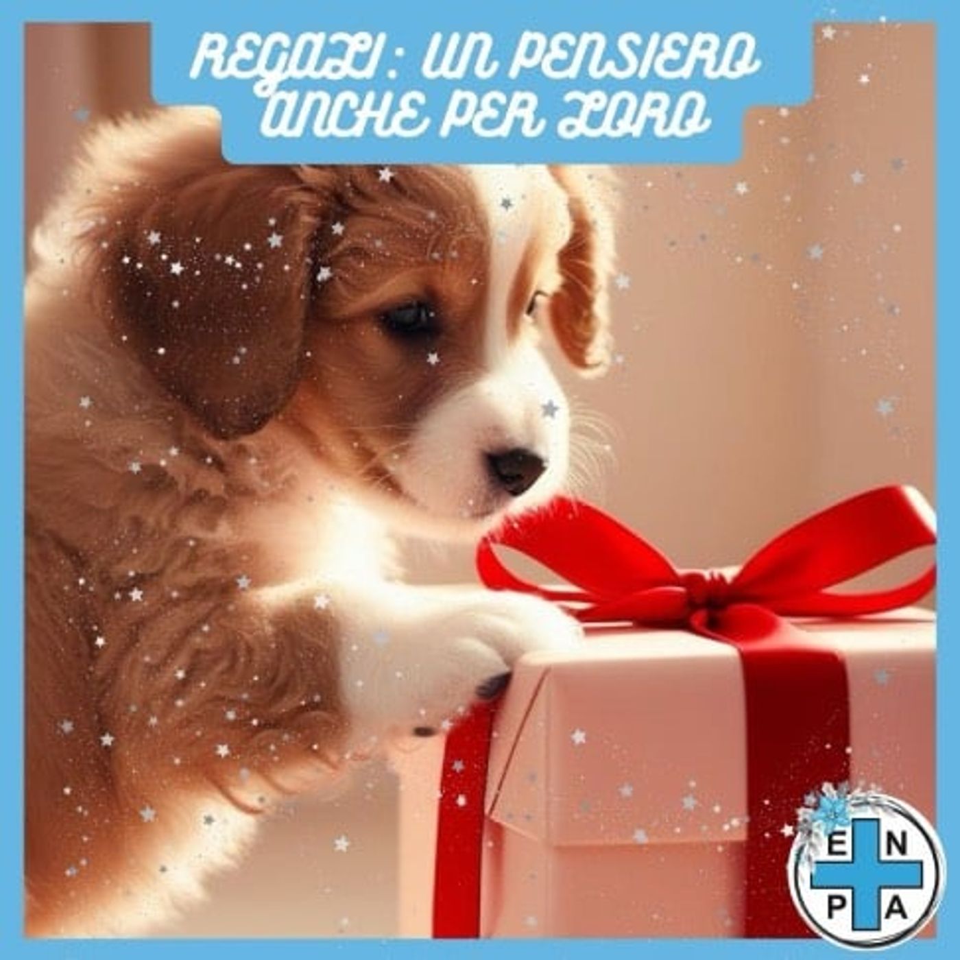 Enpa speciale Natale - Regali, un pensiero anche per loro