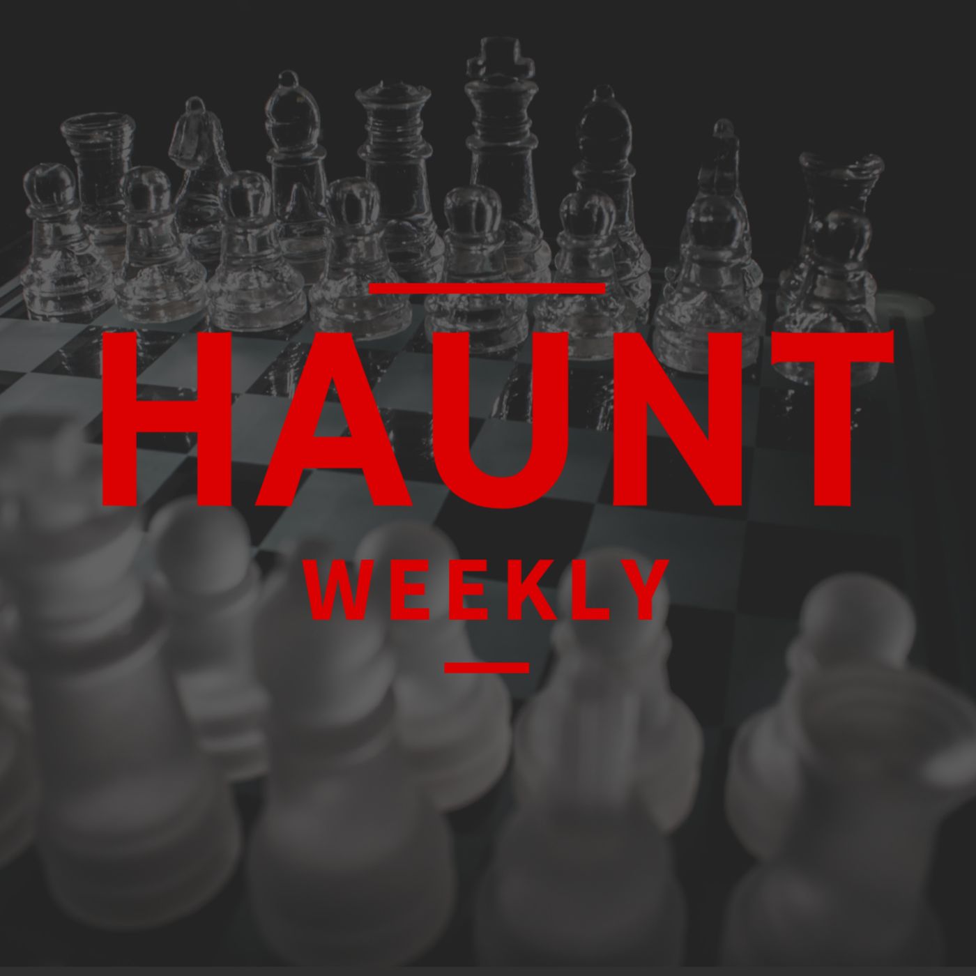 [Haunt Weekly] Episode 195 - Haunt Scare Tactics