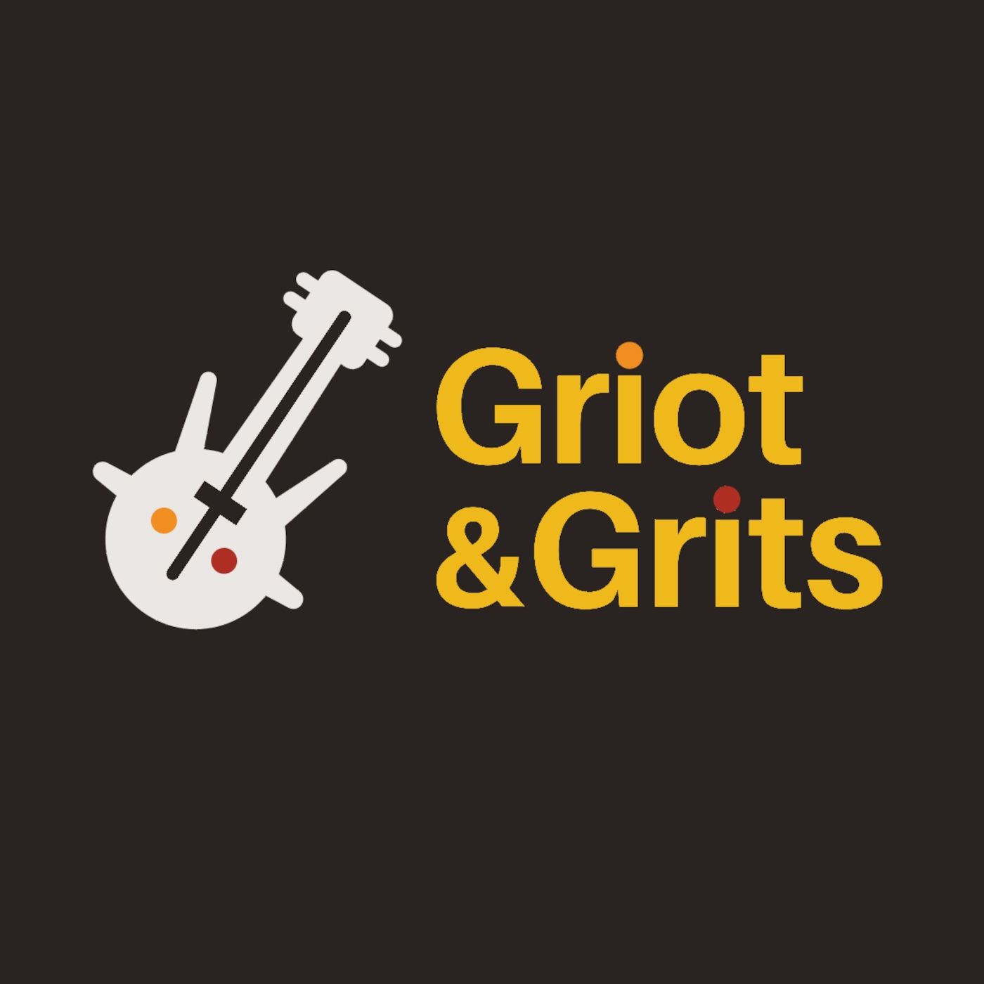 Griot and Grits