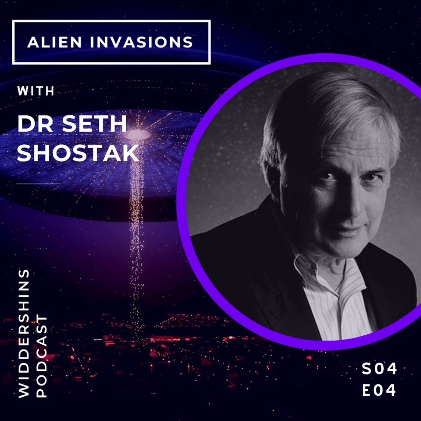 S04E04 - Alien Invasion with Dr Seth Shostak