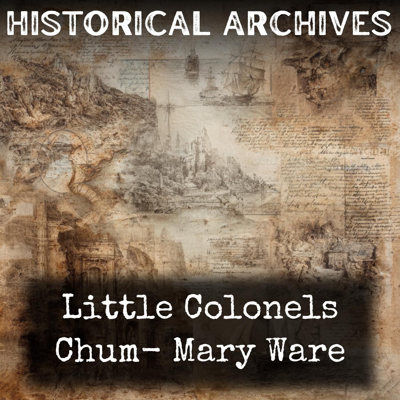 Little Colonels Chum-  Mary Ware