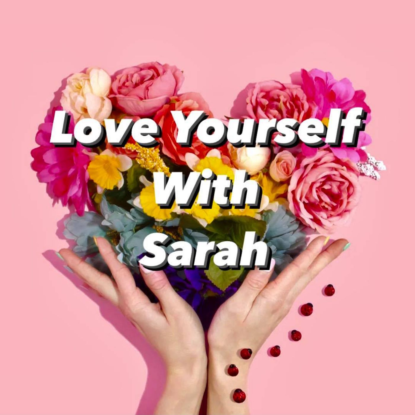 Your Self-Love Journey!