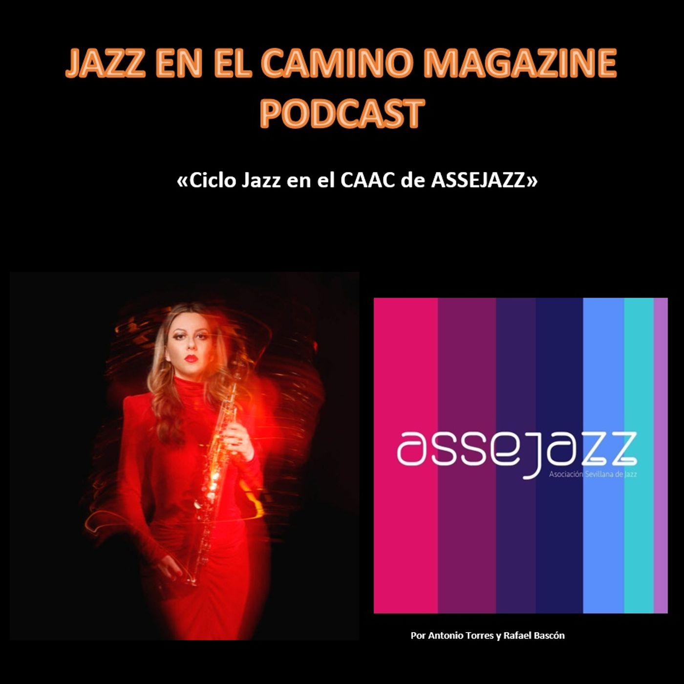 Podcast Jazz en el Camino 24: Ciclo Jazz en el CAAC episode artwork