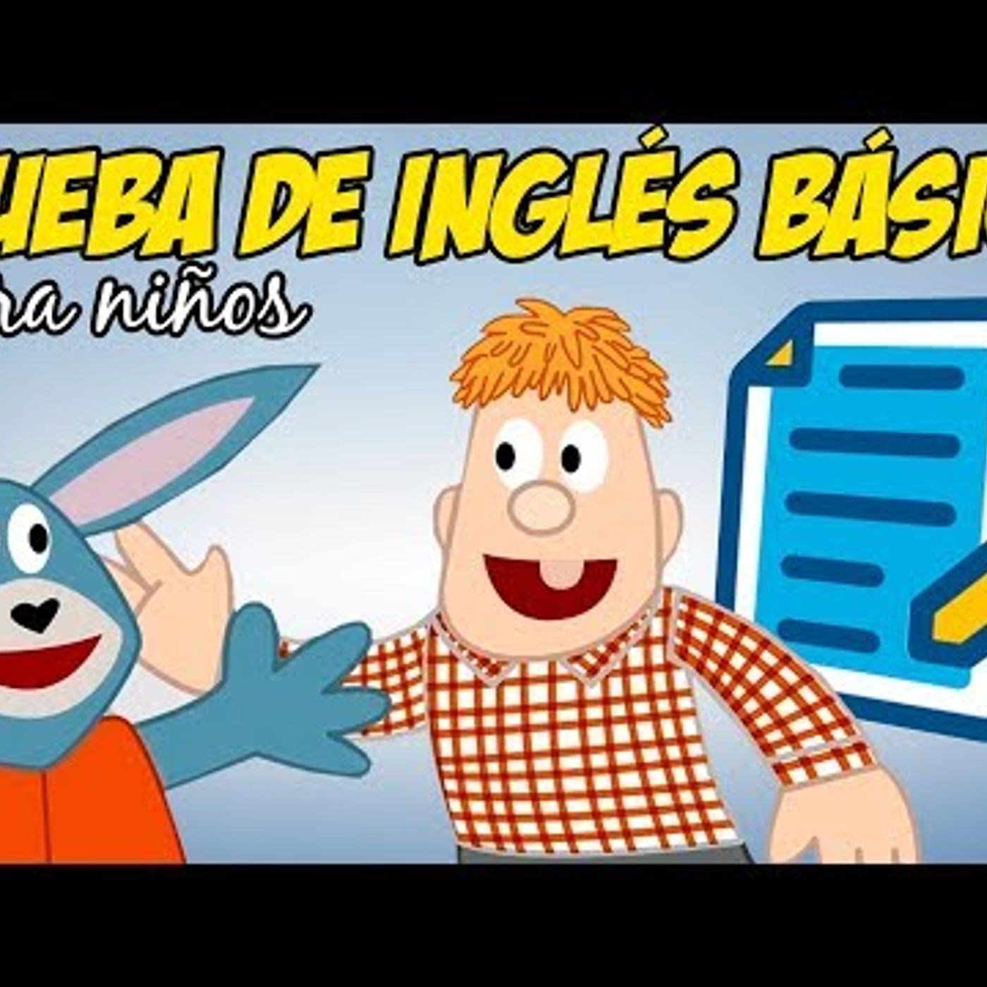094. Prueba de INGLÉS básico para niños PARTE 1