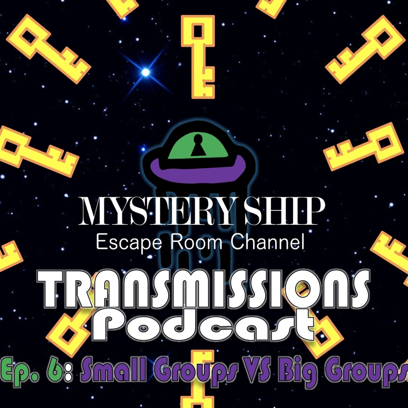 Ep6 Small Groups Vs Big Groups in Escape Rooms - Mystery Ship Transmissions Podcast Ep6 Small Groups Vs Big Groups in Escape Rooms - Mystery Ship Transmissions Podcast