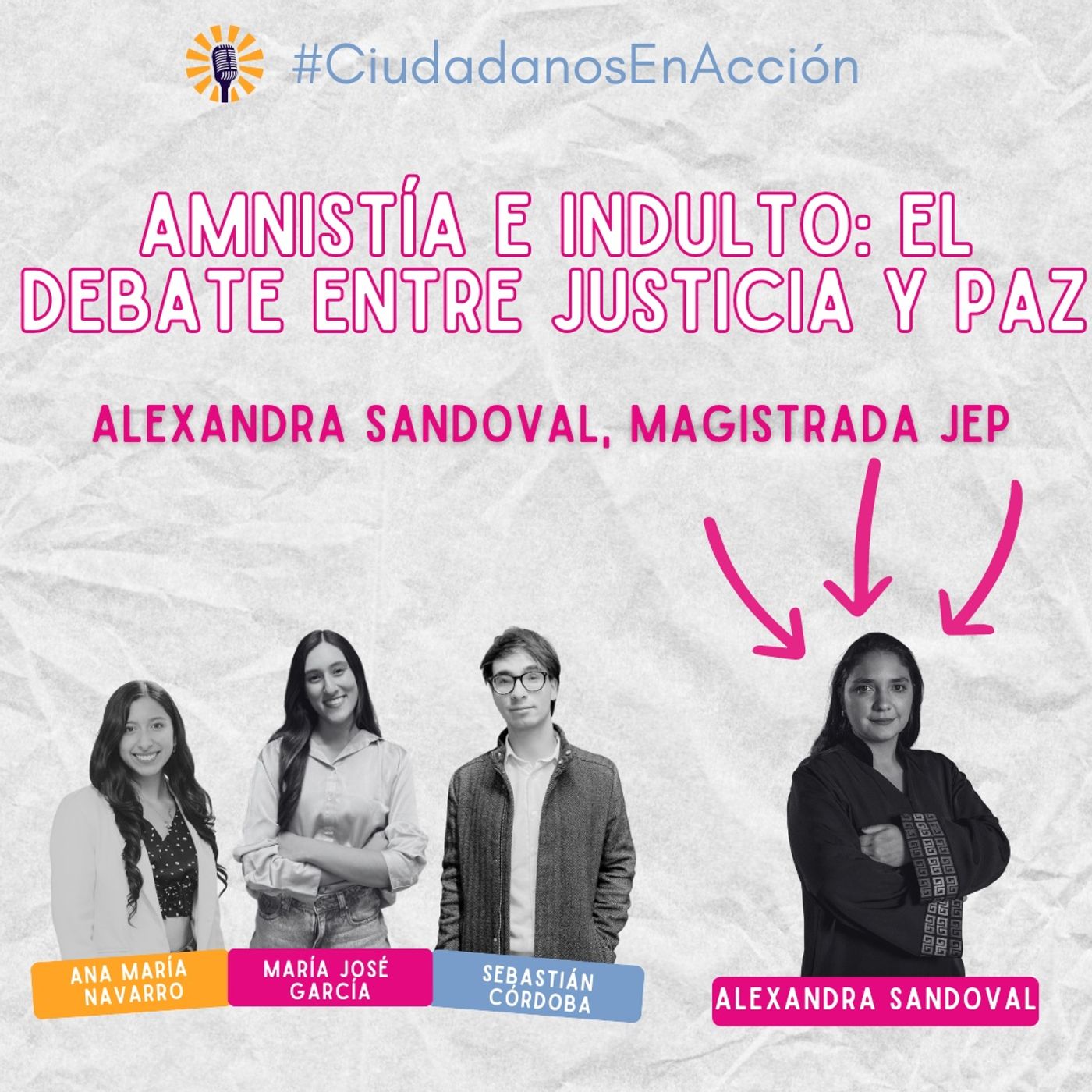 Amnistía e Indulto: el debate entre justicia y paz - con Alexandra Sandoval, magistrada JEP