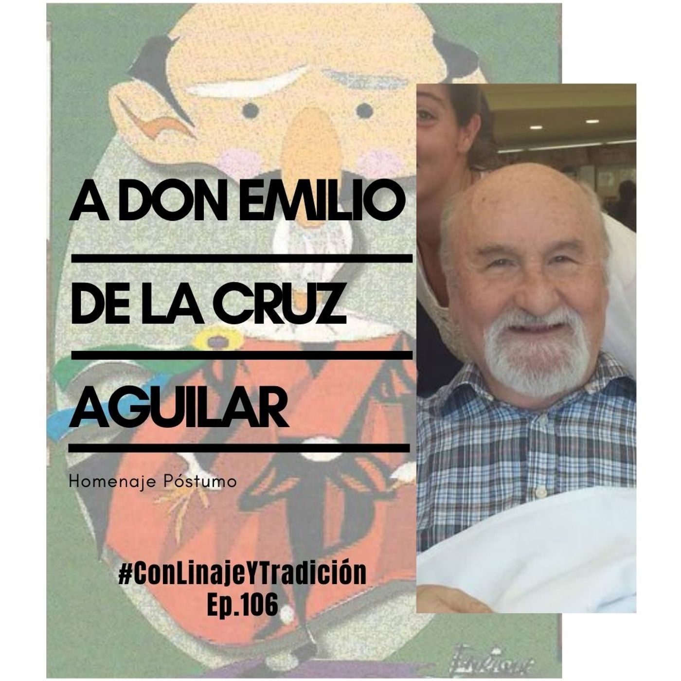 A Don Emilio de la Cruz Aguilar