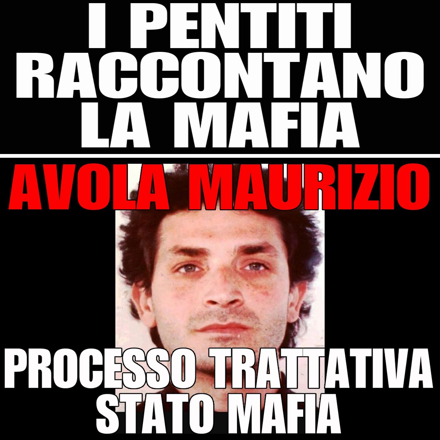 I pentiti raccontano la mafia