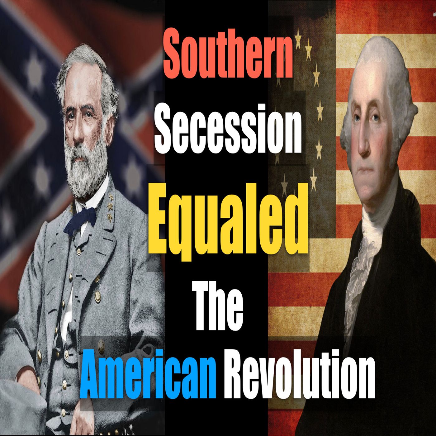 Ep.16: Southern Secession Was Equivalent To The American Revolution episode artwork