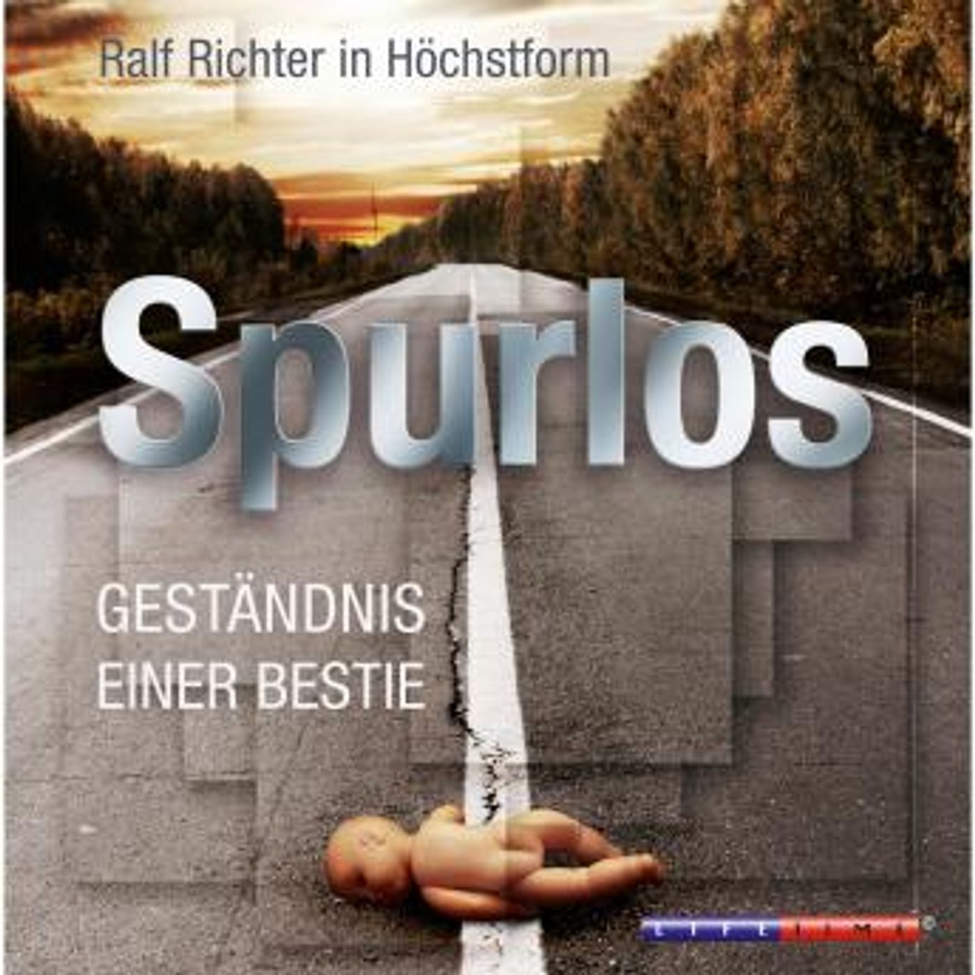 [German] - Spurlos - Geständnis einer Bestie (Ungekürzt) by Ralf M. Huhn episode artwork