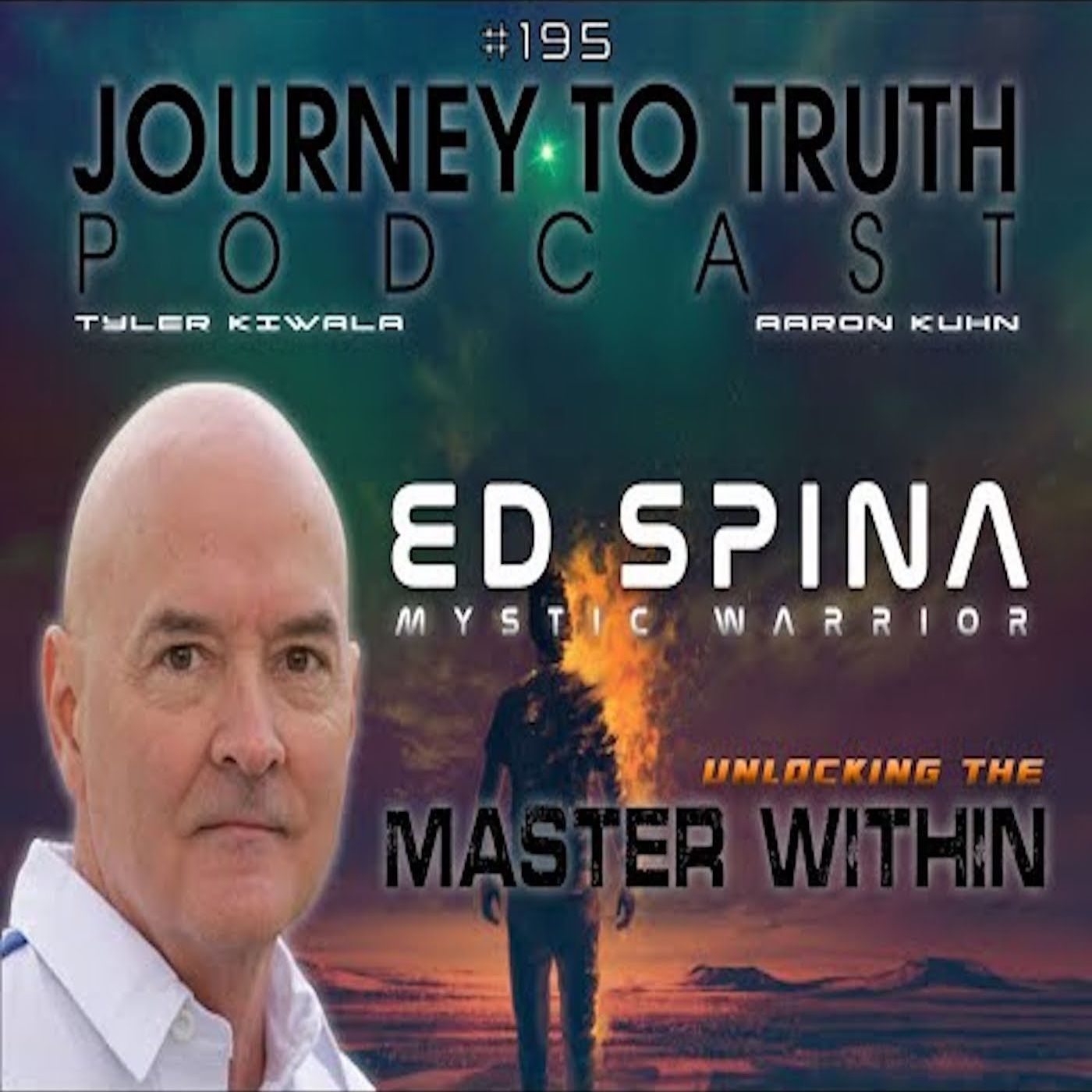 EP 195 - Ed Spina - Unlocking The Master Within - Parallel Timelines = Parallel Truths?