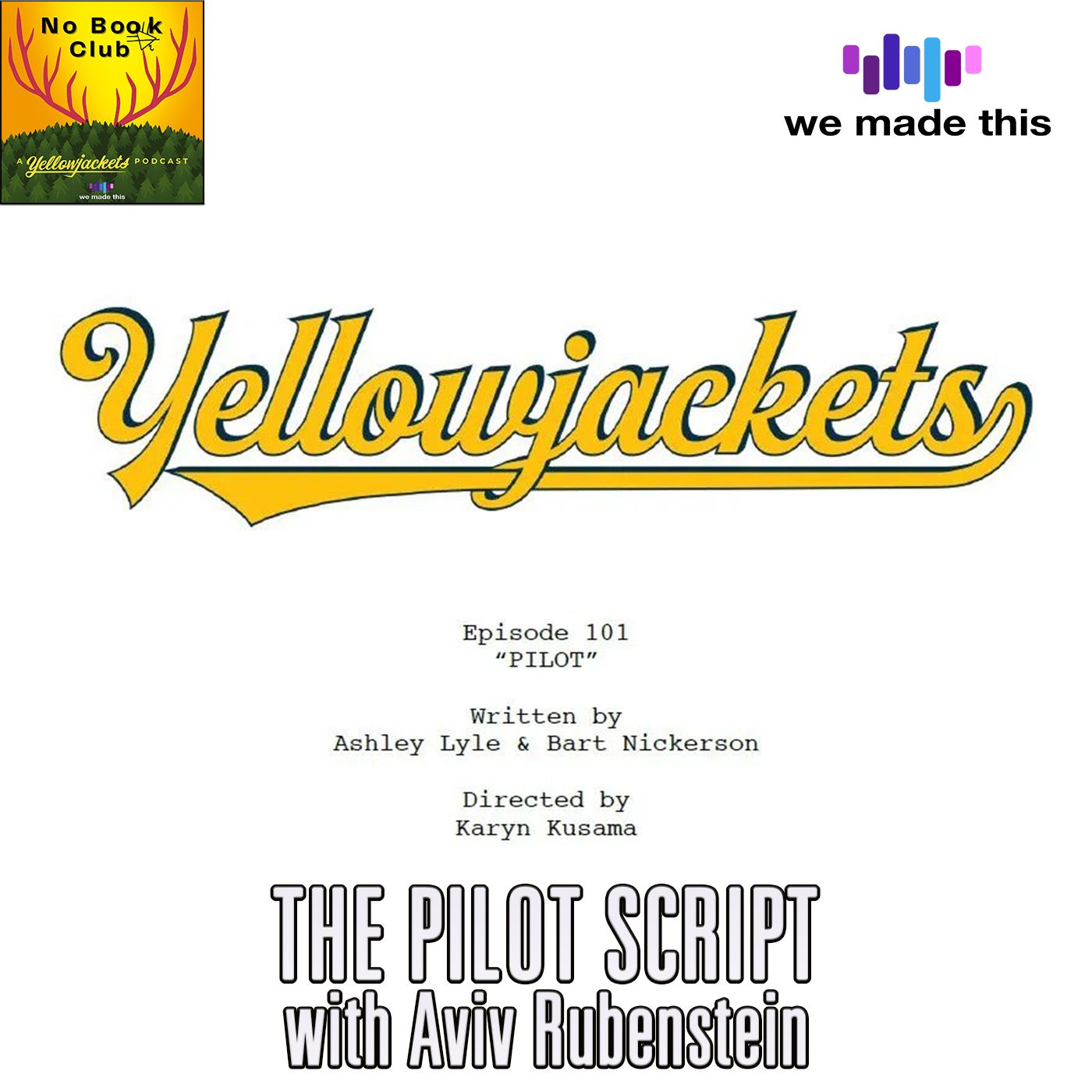 Yellowjackets: The Pilot Script