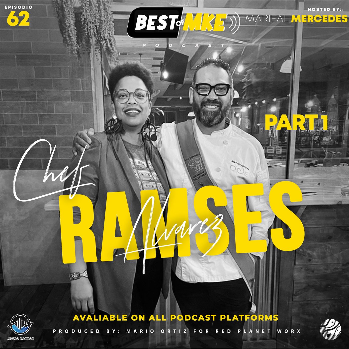 Episodio #62 (Part 1) with Chef Ramses Alvarez de Brisa Do Mar episode artwork