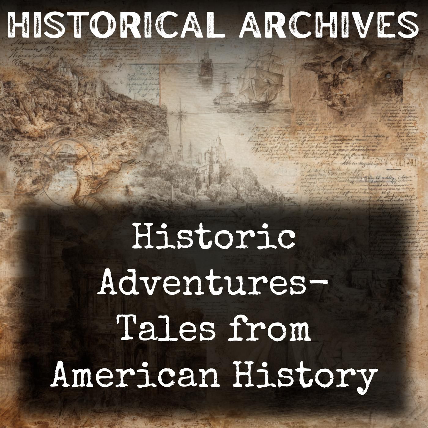 Historic Adventures-  Tales from American History
