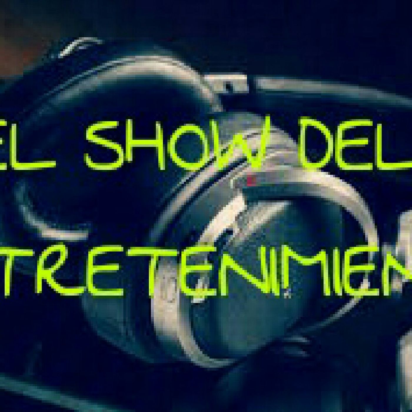 El Show Del Entretenimiento