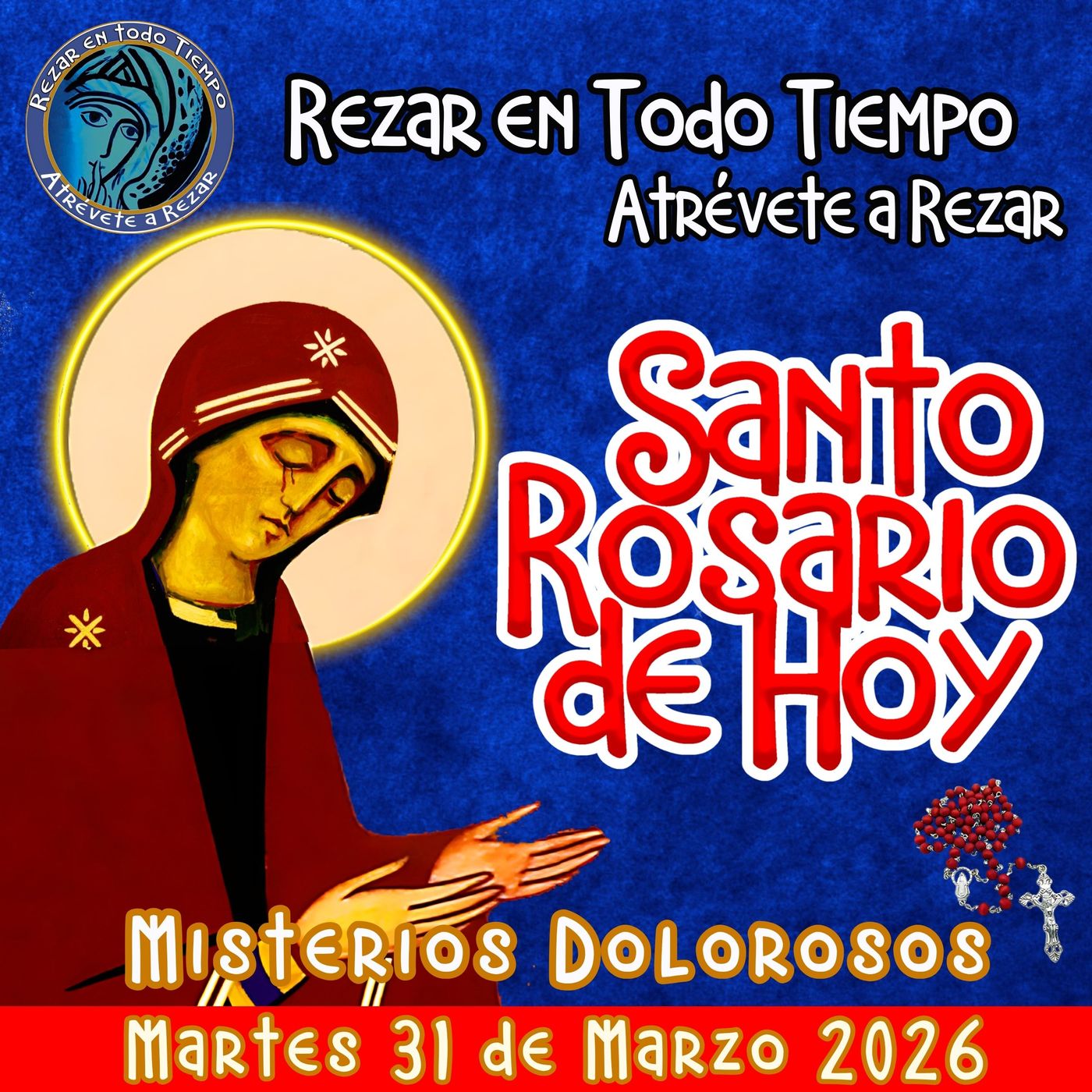 Rosario de hoy Martes 31 de Marzo 2026 🌹 MISTERIOS DOLOROSOS. episode artwork