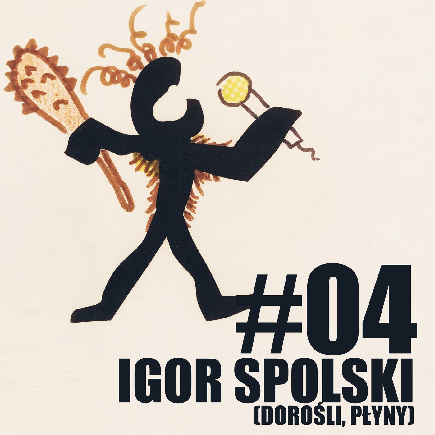 #4 Ten z Igorem Spolskim - już dorosłym episode artwork
