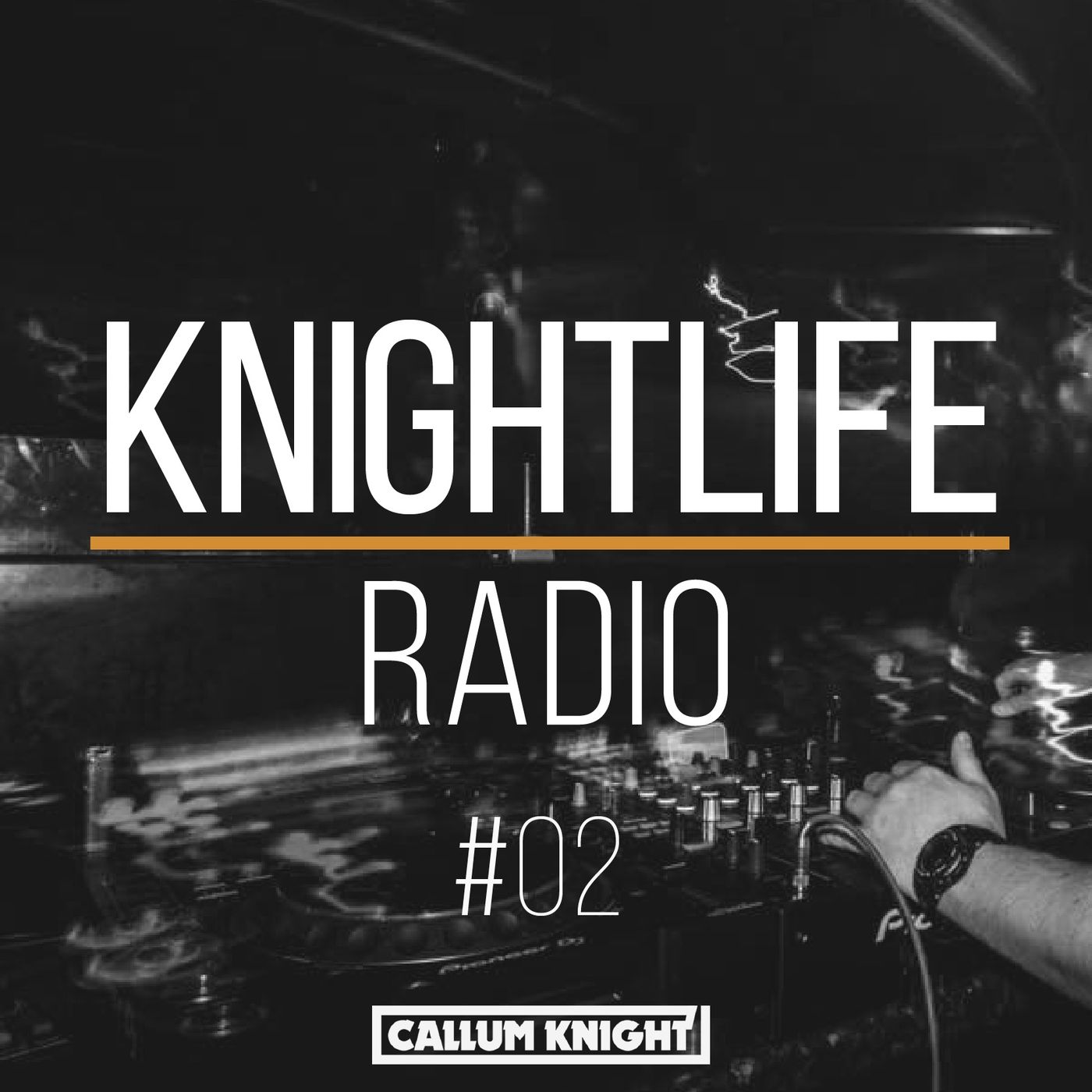 KNIGHTLIFE RADIO 02