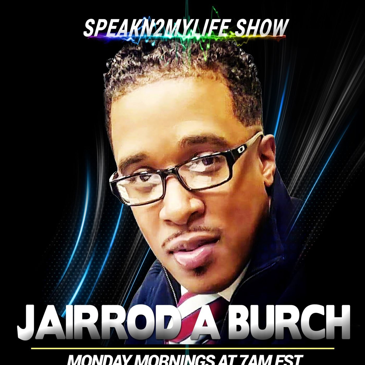 The "SpeakN2MyLife"Show