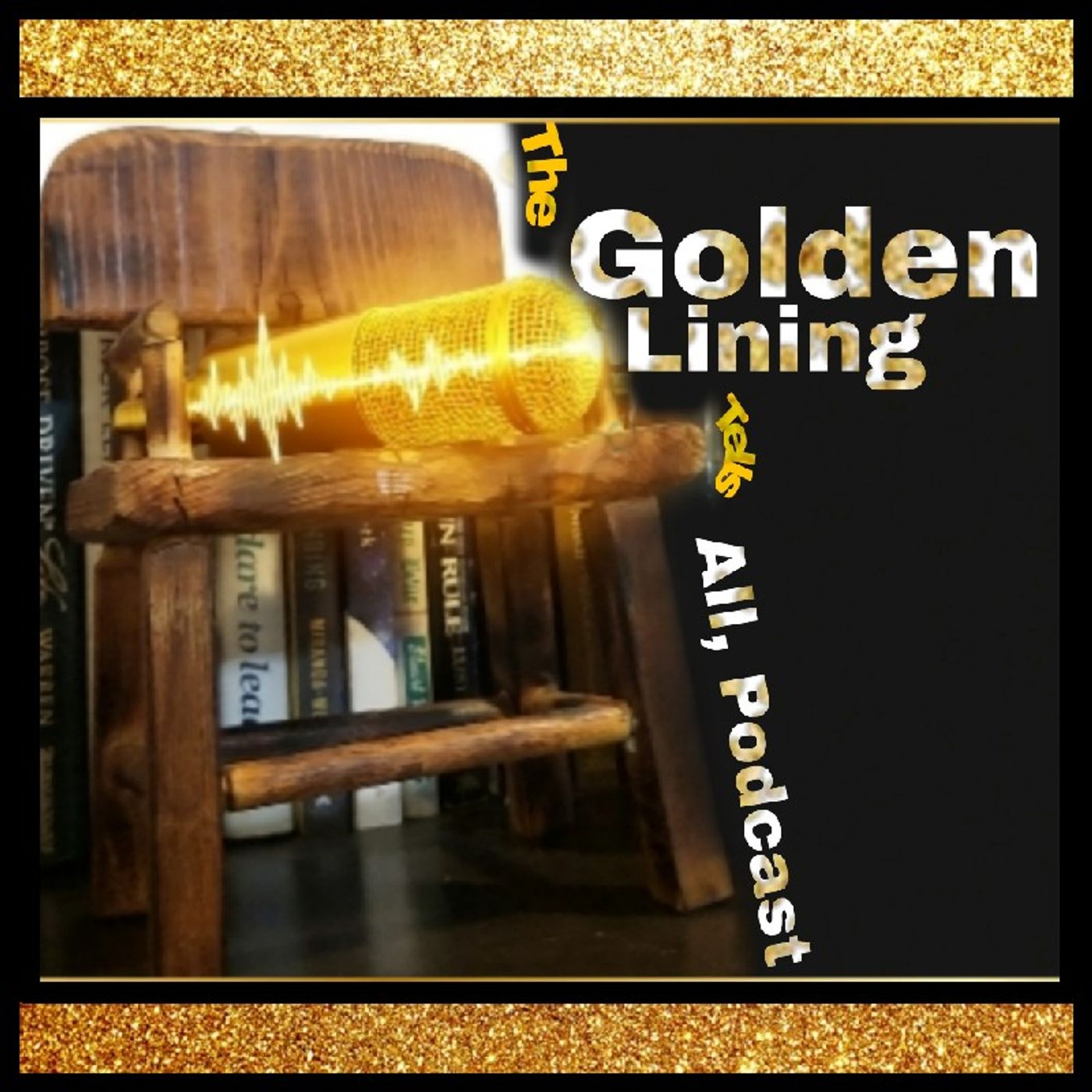 The Golden Lining Tells All