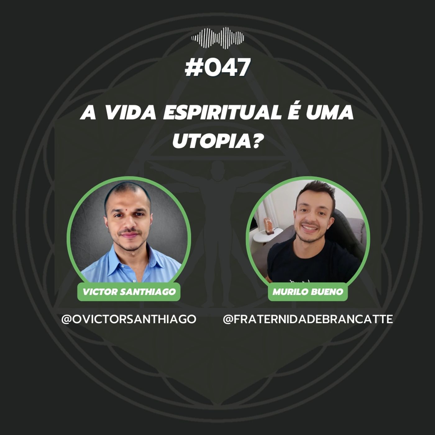 #047 - A Vida espiritual é uma utopia? episode artwork