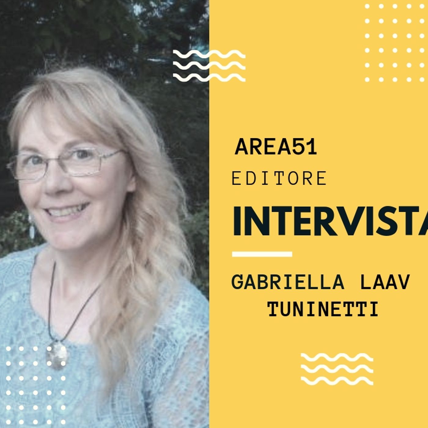 Area51 Editori intervista Gabriella Tuninetti episode artwork