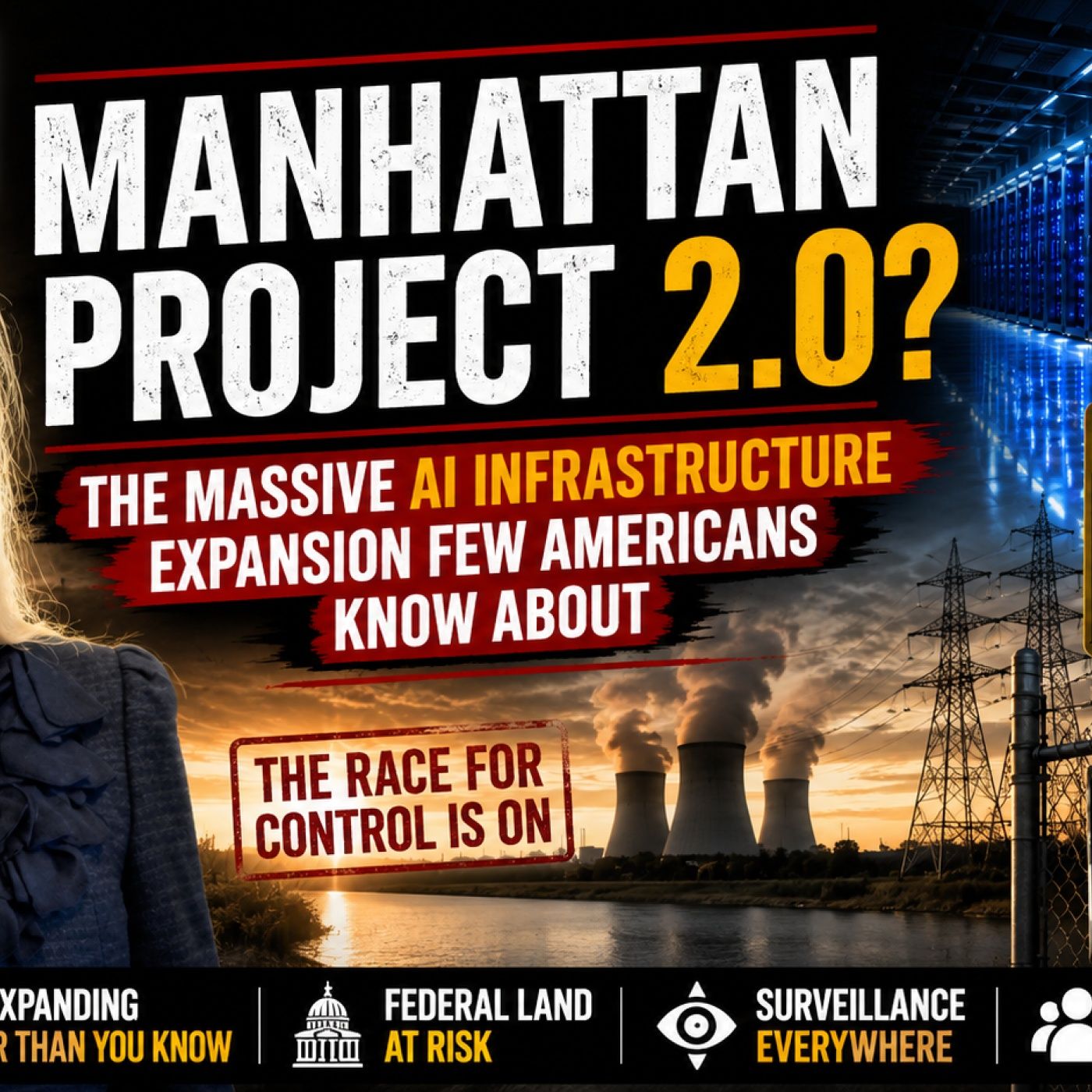Manhattan Project 2.0? The Massive AI Infrastructure Expansion Few Americans Know About