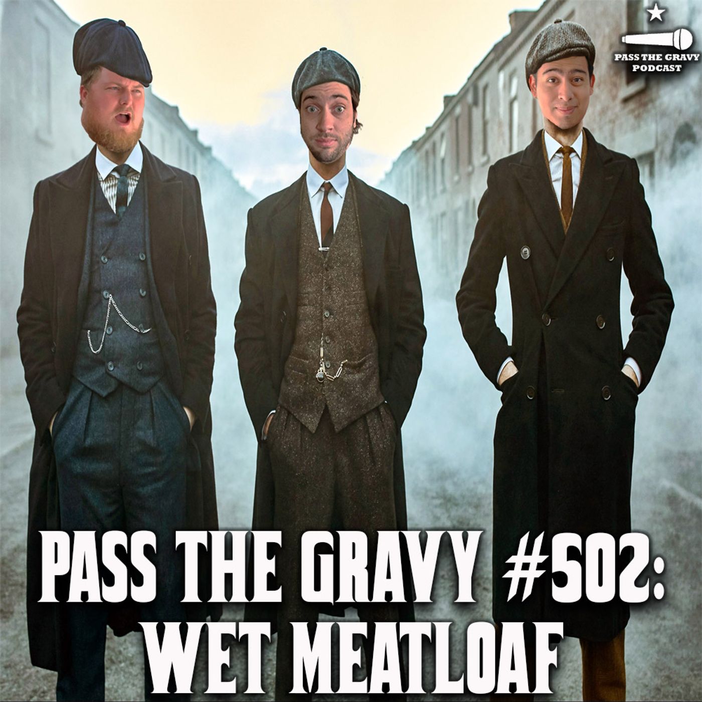 Pass The Gravy #502: Wet Meatloaf episode artwork