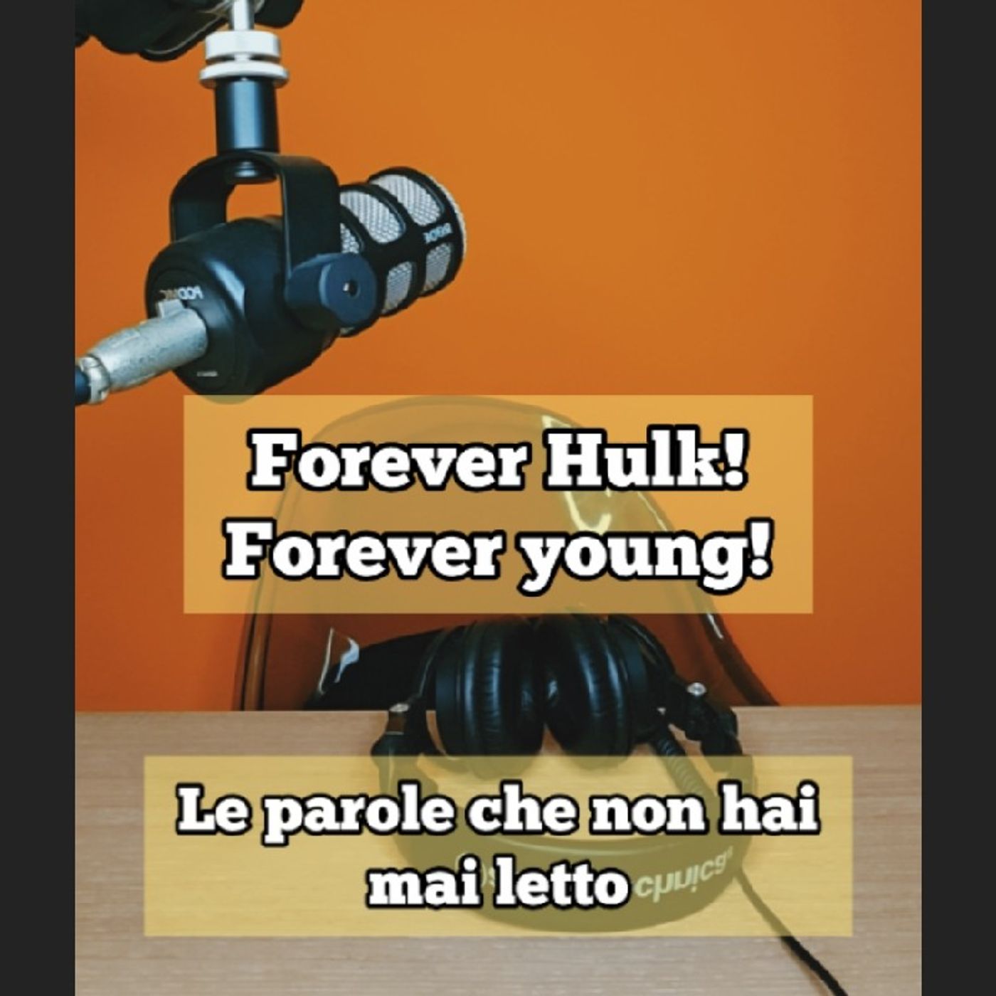 Episodio 1671 - Forever hulk! Forever young! 4tu episode artwork