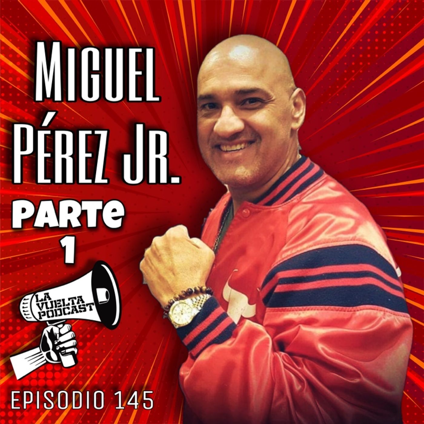 E.145 PARTE 1 Miguelito Pérez en La Vuelta Podcast episode artwork
