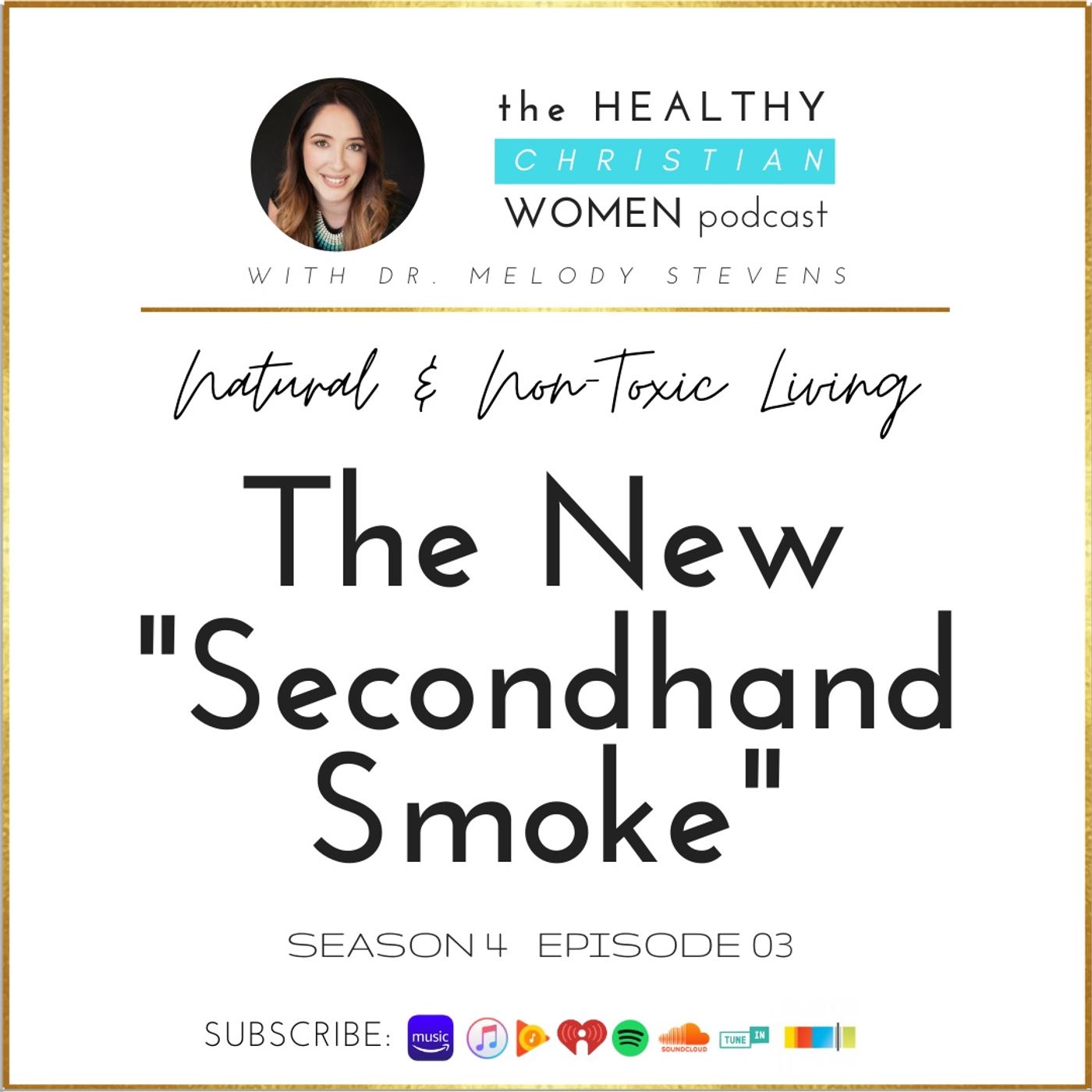 S4 E03: The New Second-Hand Smoke