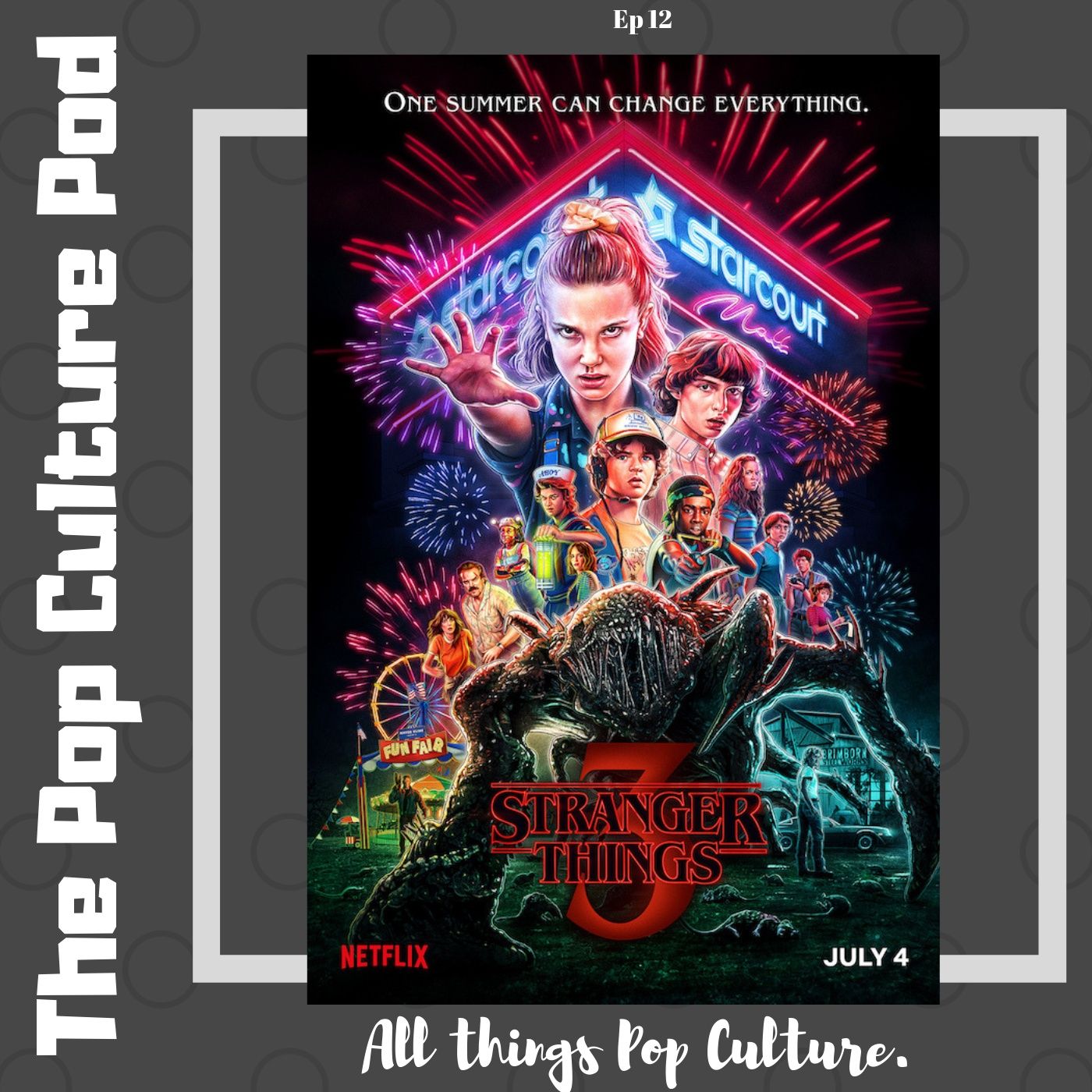 Stranger Things S3 | The Pop Culture Pod