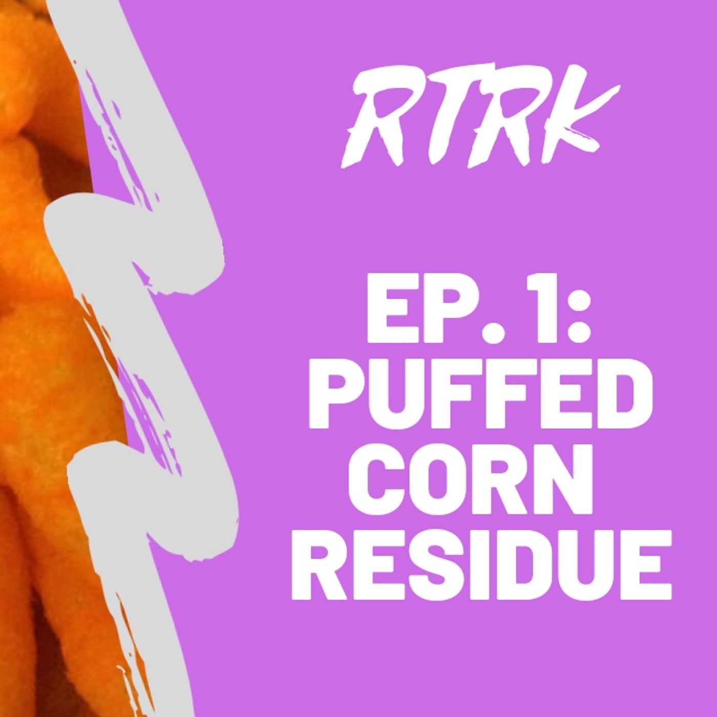 Ep. 1 - Puffed Corn Residue (Crisps) Ep. 1 - Puffed Corn Residue (Crisps)