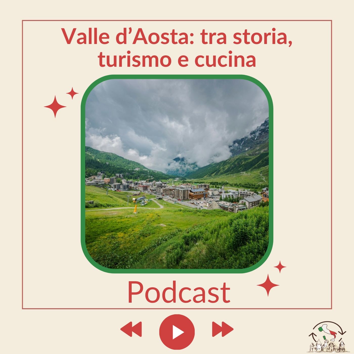 Valle d’Aosta tra storia, turismo e cucina episode artwork