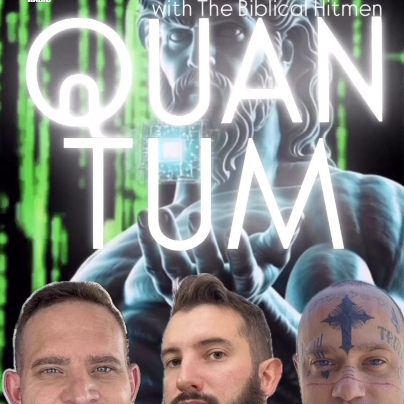 Quantum! w/ Biblical Hitmen Pod & Trebles Garcia