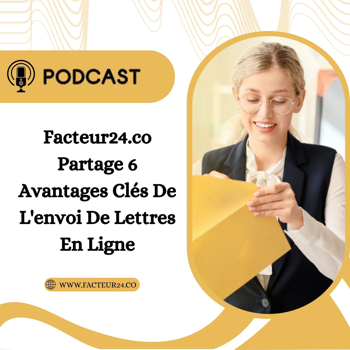 Facteur24.co Partage 6 Avantages Clés De L'envoi De Lettres En Ligne episode artwork