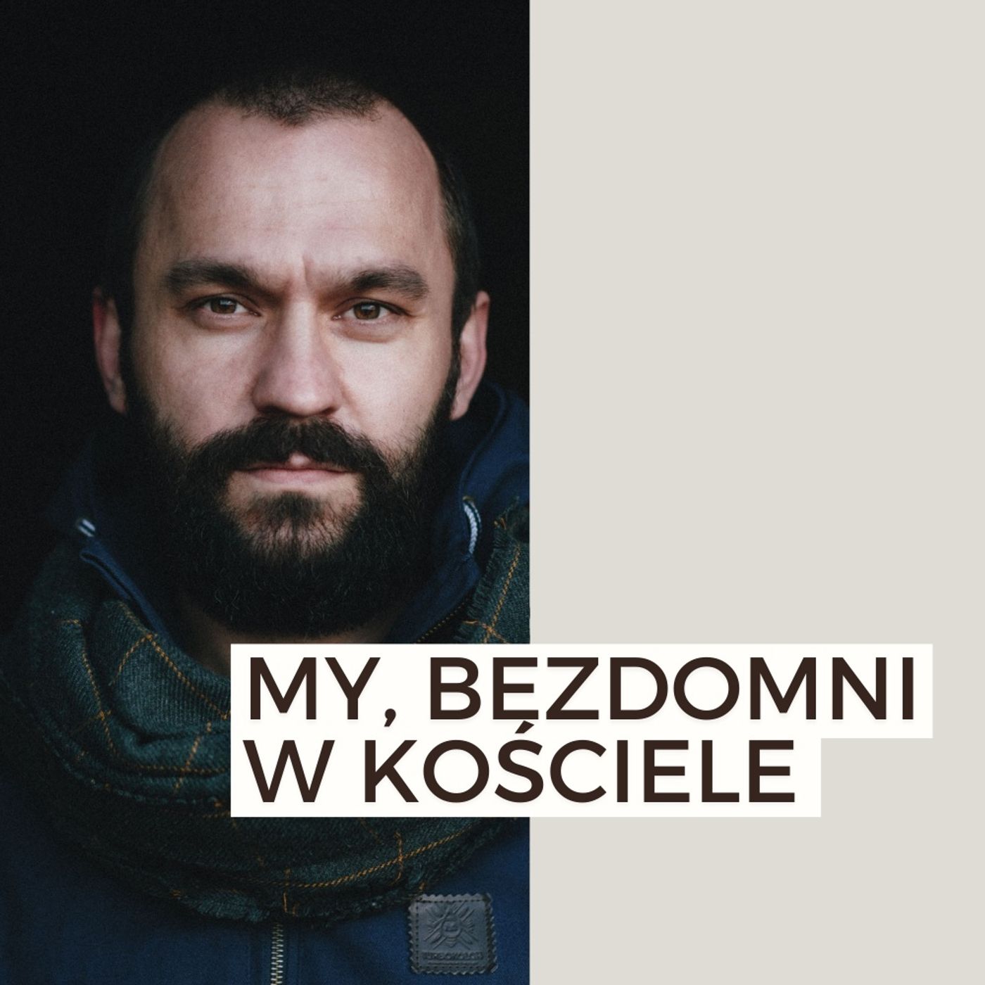 My, bezdomni w Kościele | Wiara wątpiących #7