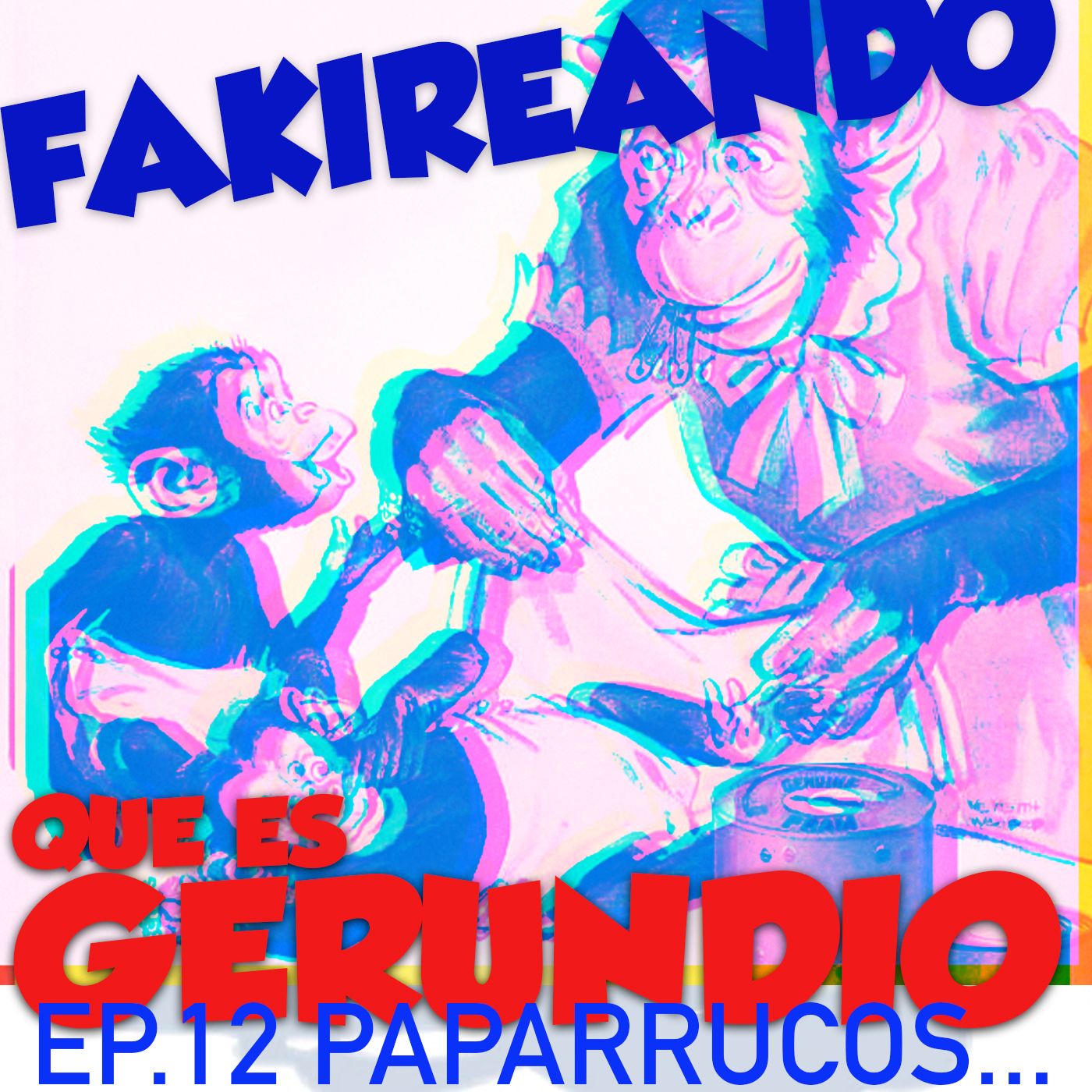 Fakireando que es Gerundio