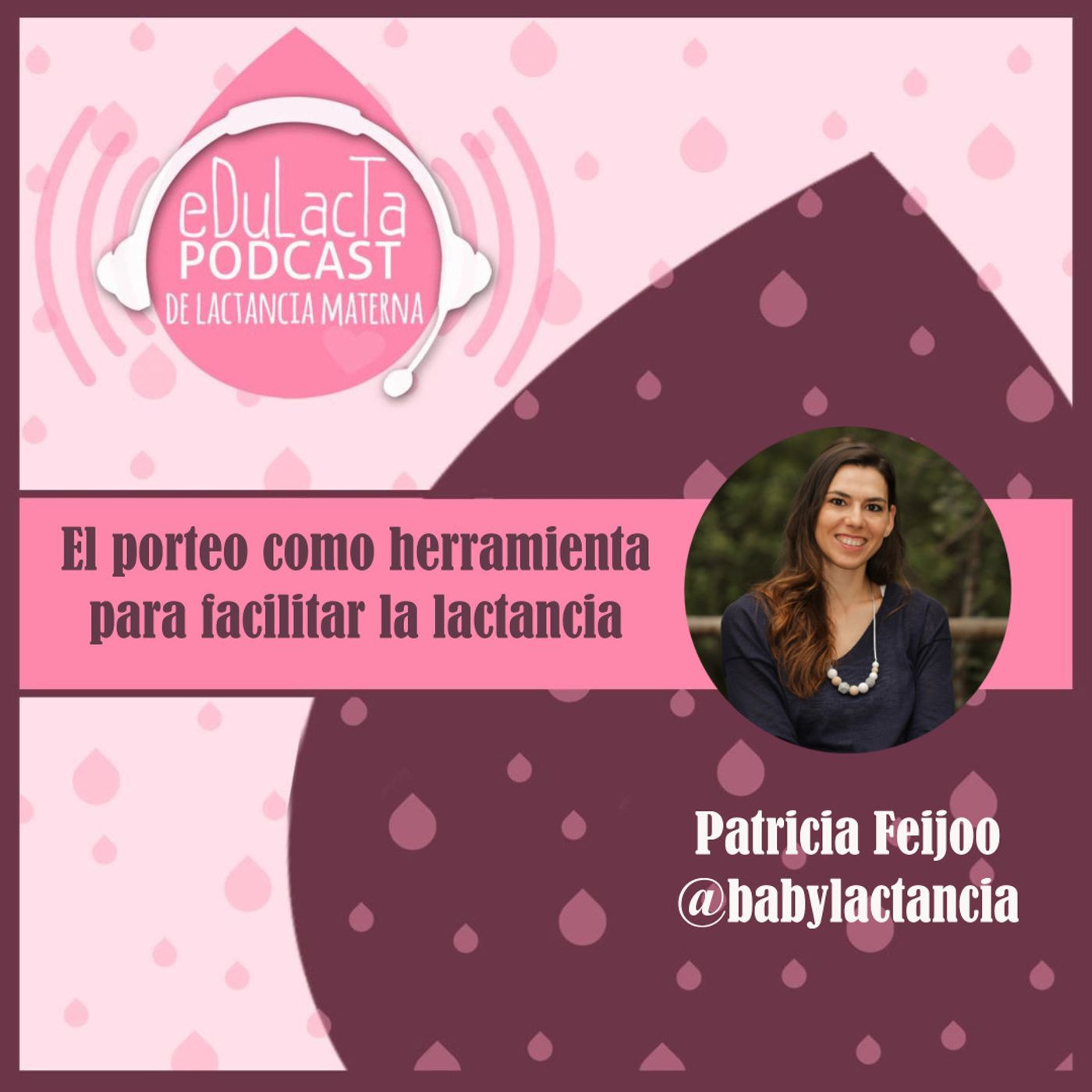 Podcast de lactancia materna EDULACTA