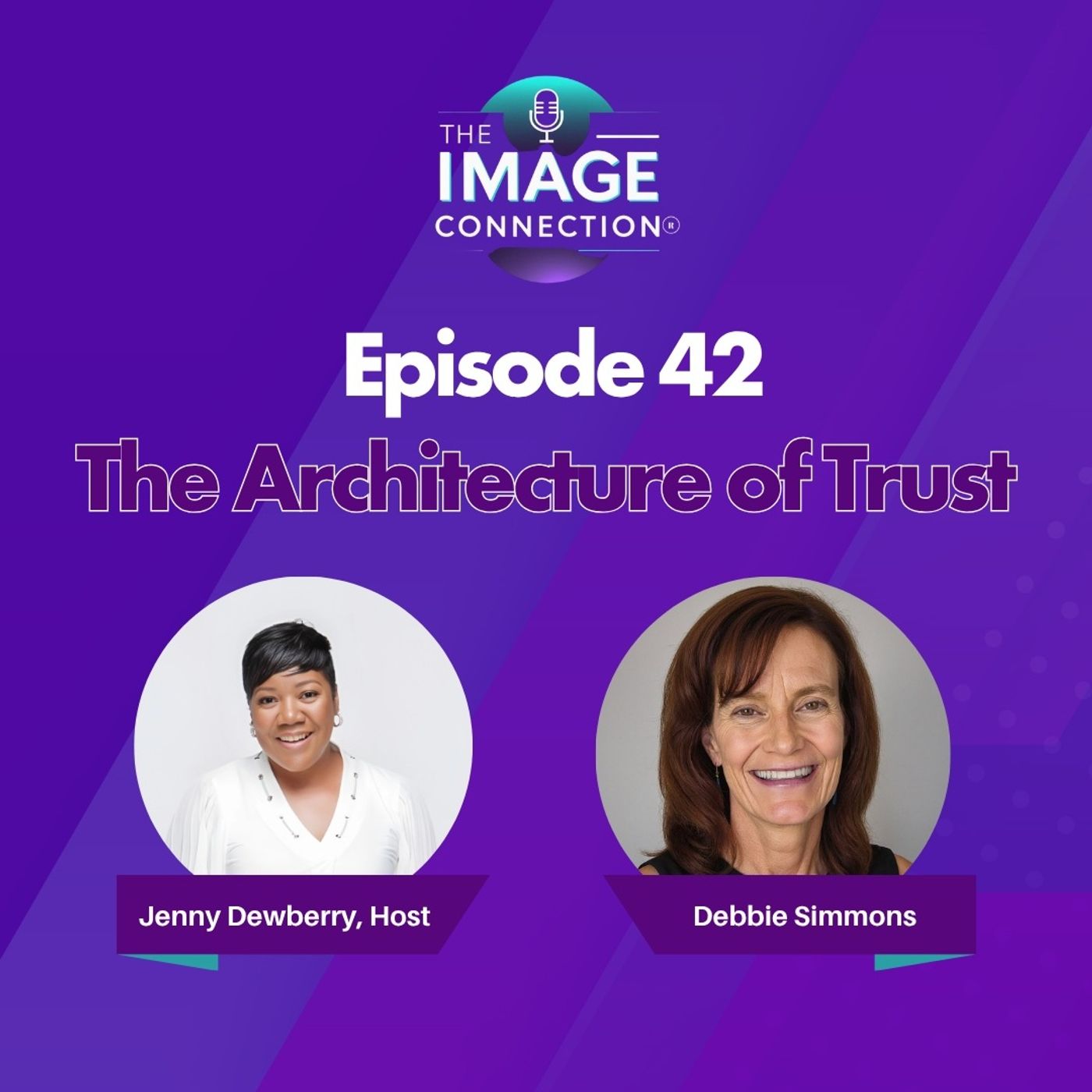 The Image Connection Show: Episode 42 – The Architecture of Trust