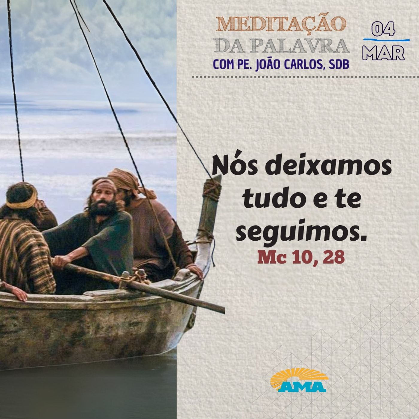 04 de Março - Meditação da Palavra do Senhor